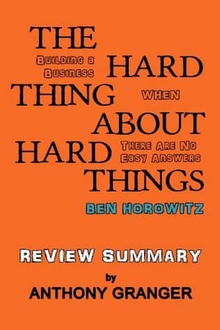 Cover of The Hard Thing About Hard Things by Ben Horowitz
