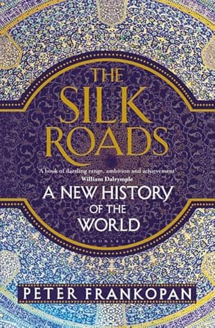 Cover of The Silk Roads by Peter Frankopan